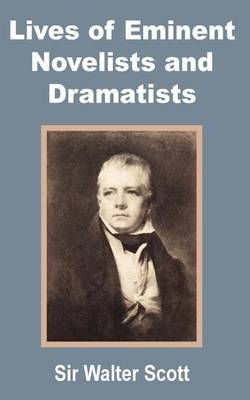 Lives of Eminent Novelists and Dramatists by Walter Scott image