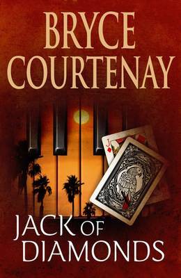 Jack of Diamonds on Hardback by Bryce Courtenay