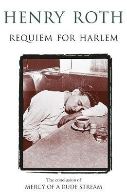 Requiem For Harlem by Henry Roth image