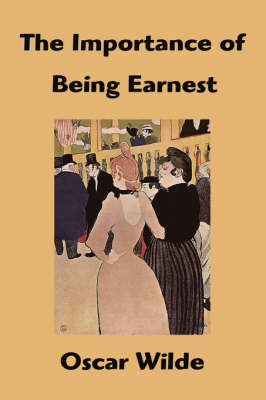 The Importance of Being Earnest on Hardback by Oscar Wilde