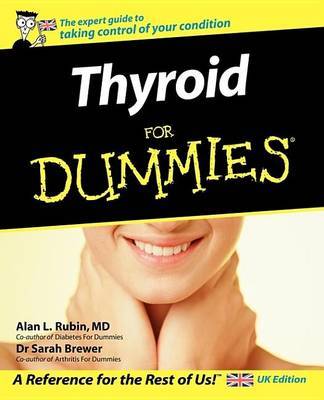 Thyroid For Dummies by Alan L. Rubin image
