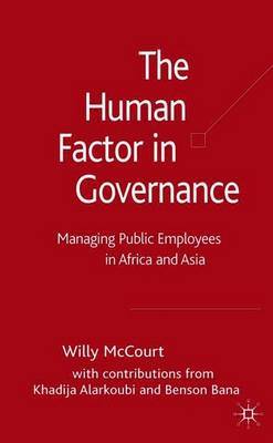 The Human Factor in Governance on Hardback by W. McCourt