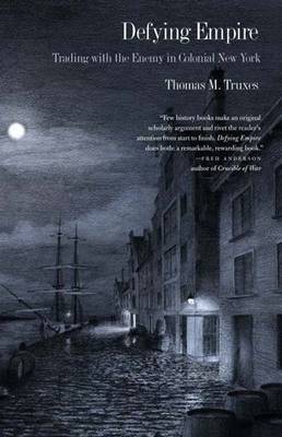 Defying Empire by Thomas M Truxes image