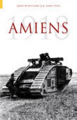 Amiens 1918 by James McWilliams image