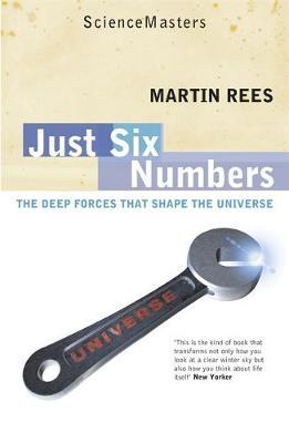 Just Six Numbers by Martin Rees image