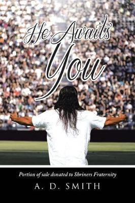 He Awaits You by A.D. Smith image