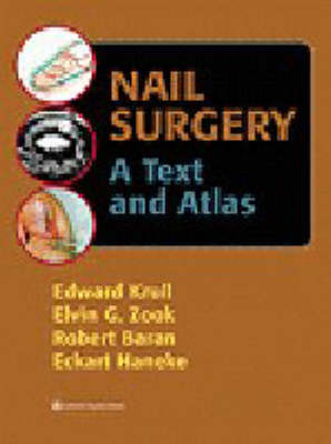 Nail Surgery: A Text and Atlas by Edward Krull image