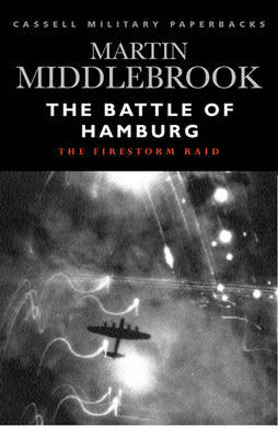 The Battle of Hamburg: The Firestorm Raid by Martin Middlebrook image