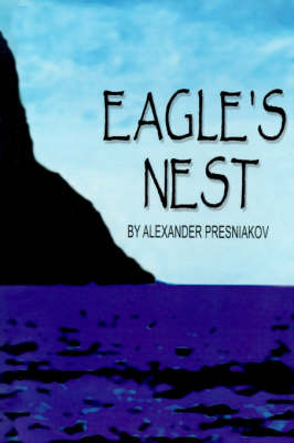 Eagle's Nest on Hardback by Alexander Presniakov