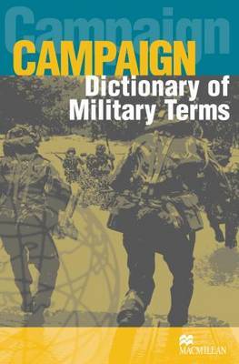 Campaign Military English Dictionary by Richard Bowyer image