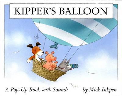 Kipper's Balloon by Mick Inkpen image