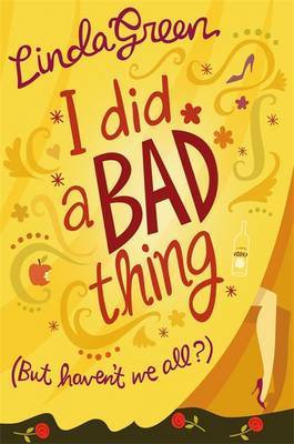 I Did a Bad Thing by Linda Green image