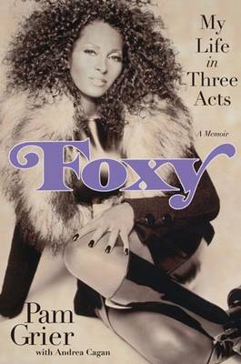 Foxy on Hardback by Pam Grier