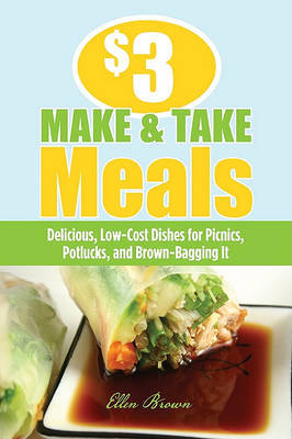 $3 Make-And-Take Meals by Ellen Brown image