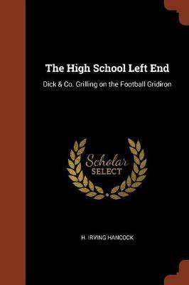 The High School Left End by H Irving Hancock image