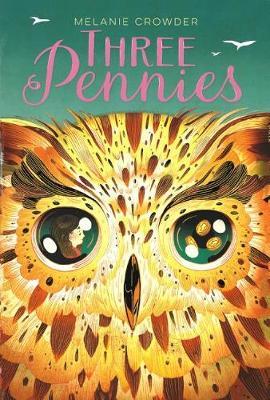 Three Pennies by Melanie Crowder image