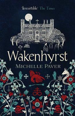 Wakenhyrst by Michelle Paver image