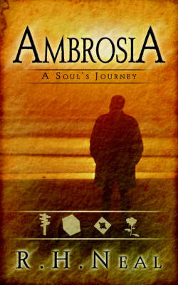 Ambrosia: A Soul's Journey by R.H. Neal image