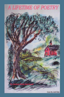 A Lifetime of Poetry by Darlene, Smith Barnhardt image