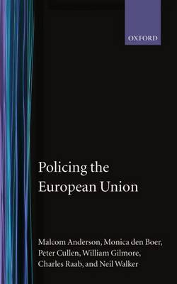 Policing the European Union by Malcolm Anderson image
