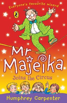 Mr Majeika Joins the Circus by Humphrey Carpenter image