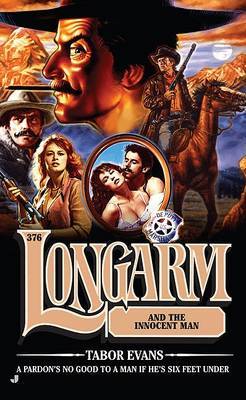 Longarm and the Innocent Man by Tabor Evans image