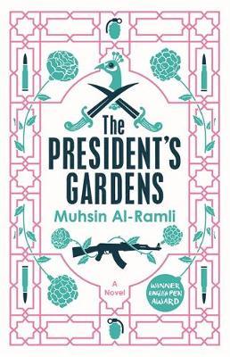 The President's Gardens by Muhsin Al-Ramli