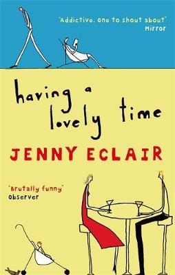 Having A Lovely Time by Jenny Eclair image