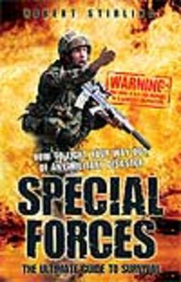 Special Forces the Ultimate Guide to Survival by Robert Stirling image