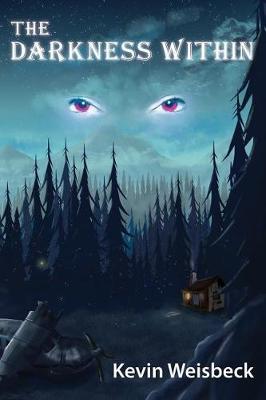 The Darkness Within by Mr Kevin G Weisbeck image