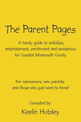 The Parent Pages by Keelin Hutzley