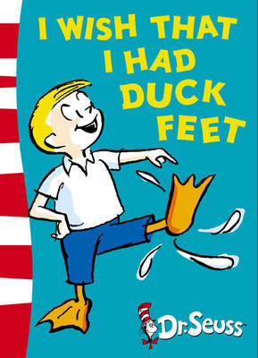 I Wish That I Had Duck Feet: Green Back Book by Dr Seuss image