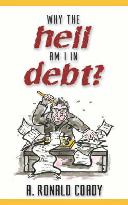 Why The Hell Am I In Debt? image