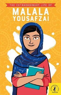 The Extraordinary Life of Malala Yousafzai by Hiba Noor Khan image