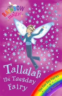 Tallulah the Tuesday Fairy (Rainbow Magic #37 - Fun Day Fairies series) by Daisy Meadows image