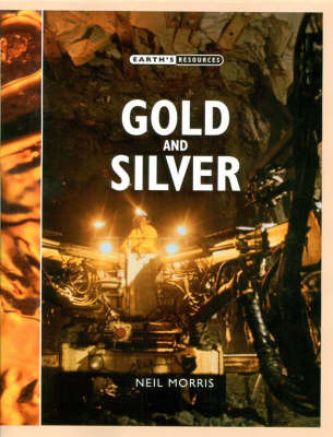 Gold and Silver on Hardback by Neil Morris