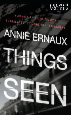 Things Seen by Annie Ernaux image