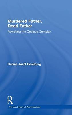 Murdered Father, Dead Father by Rosine Jozef Perelberg image