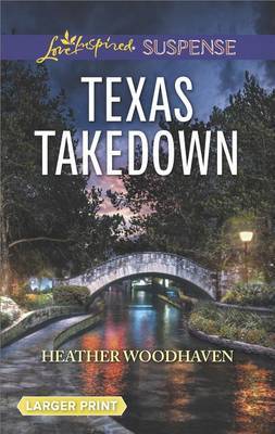 Texas Takedown by Heather Woodhaven