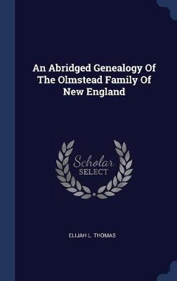 An Abridged Genealogy of the Olmstead Family of New England image