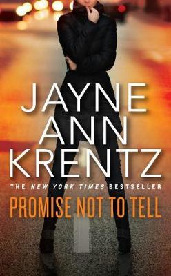 Promise Not to Tell by Jayne Ann Krentz image