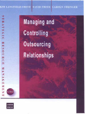 Managing the Outsourcing Relationship by Kim Langfield-Smith (Professor of Accounting and Head, School of Business, La Trobe University, Australia) image