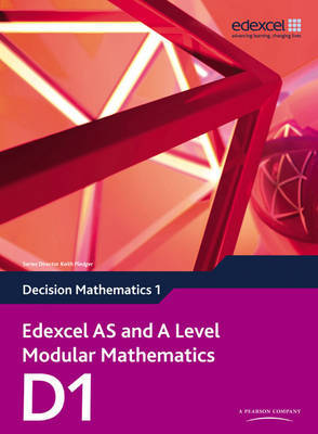 Edexcel AS and A Level Modular Mathematics Decision Mathematics 1 D1 by Keith Pledger image