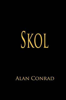 Skol by Alan Conrad