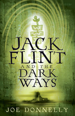 Jack Flint and the Dark Ways by Joe Donnelly image