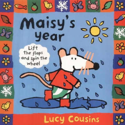Maisy's Year by Lucy Cousins image