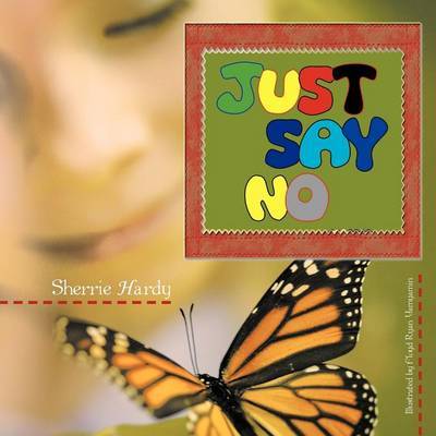 Just Say No by Sherrie Hardy image