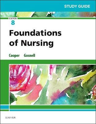 Study Guide for Foundations of Nursing by Kim Cooper image