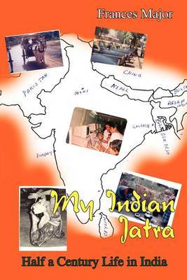 My Indian Jatra by Frances Major image