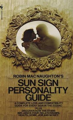 Robins Macnaughtons Suns Sign Personality Guide by Robin MacNaughton image